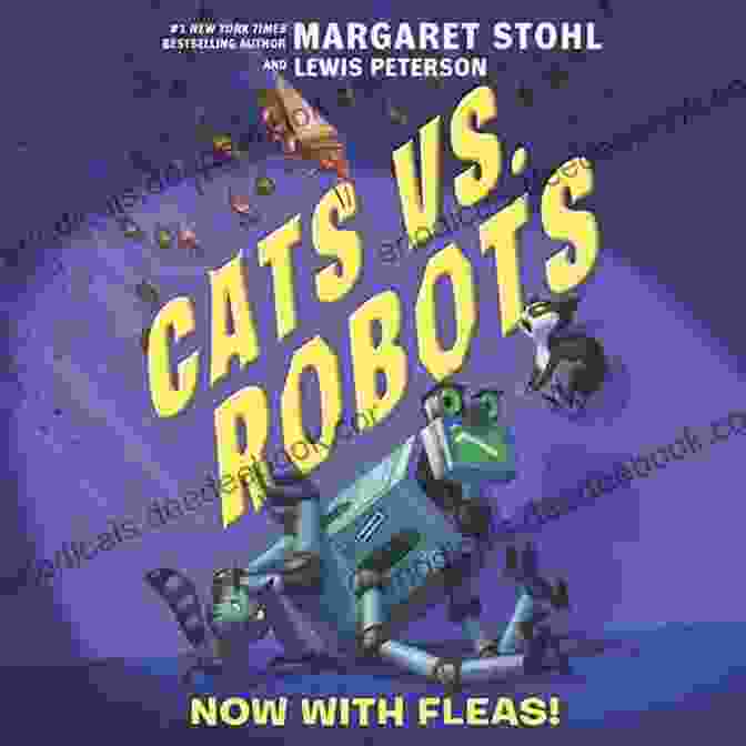 A Cat And A Robot Fighting Over A Flea Cats Vs Robots #2: Now With Fleas