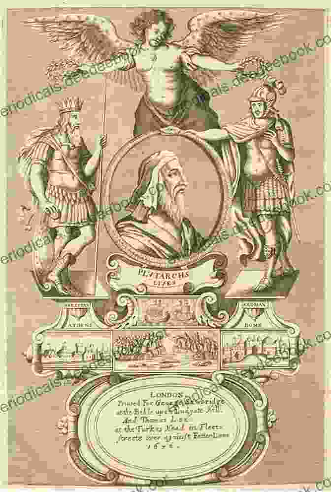 An Illustration Depicting The Prominent Figures Featured In Plutarch's 'Lives Of The Noble Grecians And Romans' Lives Of The Noble Grecians And Romans: Complete