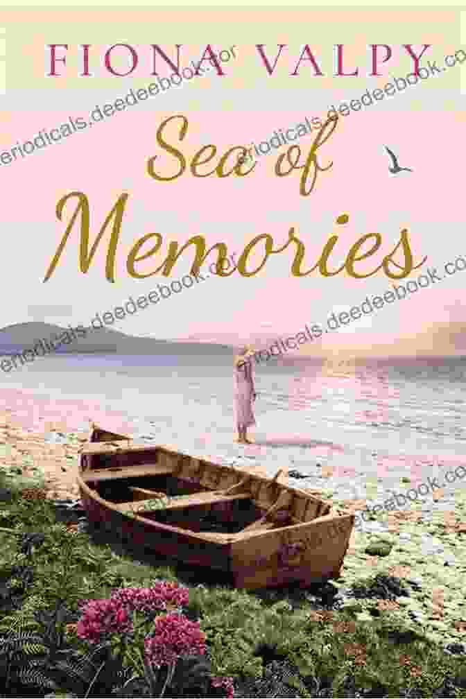 Book Cover Of 'Sea Of Memories' By Fiona Valpy Sea Of Memories Fiona Valpy