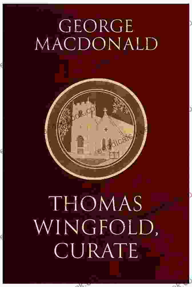Cover Art Of Thomas Wingfold, Curate, Featuring A Young Man In Clerical Robes Standing In A Field Thomas Wingfold Curate V2 George MacDonald