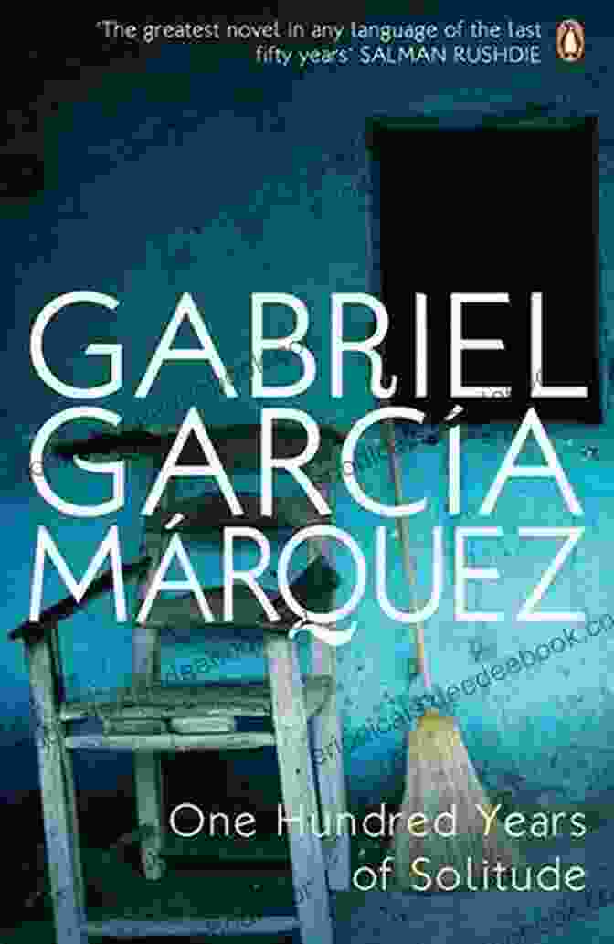 Gabriel García Márquez's One Hundred Years Of Solitude, A Magical Realism Masterpiece That Explores The Multi Generational History Of A Family In The Fictional Town Of Macondo Now Or Later (Modern Classics)