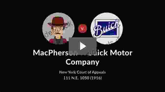MacPherson V. Buick Motor Co. Supreme Court Case Religious Liberty And The American Supreme Court: The Essential Cases And Documents