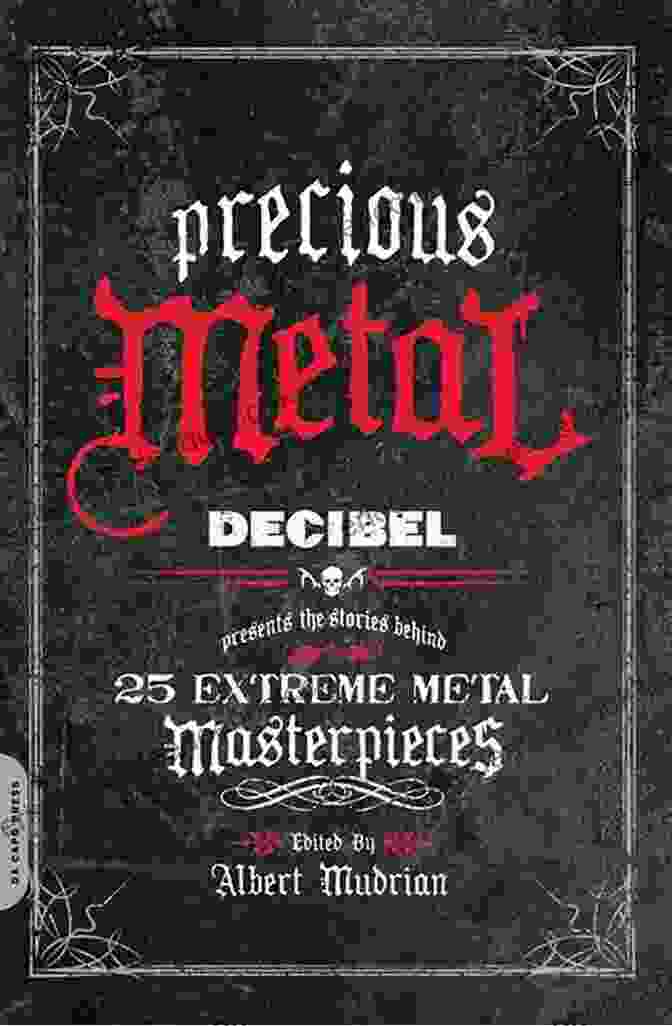 Opeth Blackwater Park Precious Metal: Decibel Presents The Stories Behind 25 Extreme Metal Masterpieces