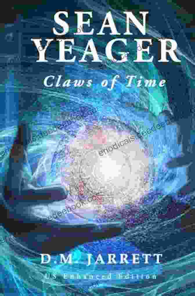 Sean Yeager Discovers The Nexus Of Time In Chapter 3 Sean Yeager Claws Of Time Trailer (3 Chapters) (Sean Yeager Adventures1)