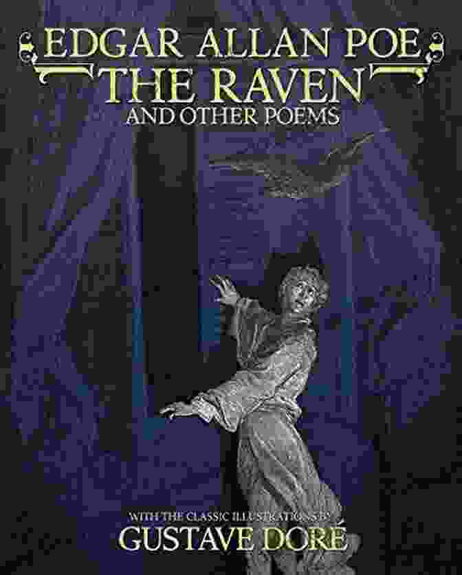 The Raven By Edgar Allan Poe Illustrated By Gustave Doré The Island Of The Fay: By Edgar Allan Poe Illustrated