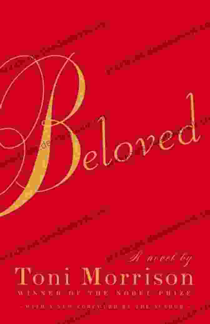 Toni Morrison's Beloved, A Pulitzer Prize Winning Novel That Explores The Horrors Of Slavery And Its Lasting Impact On Generations Of African Americans Now Or Later (Modern Classics)
