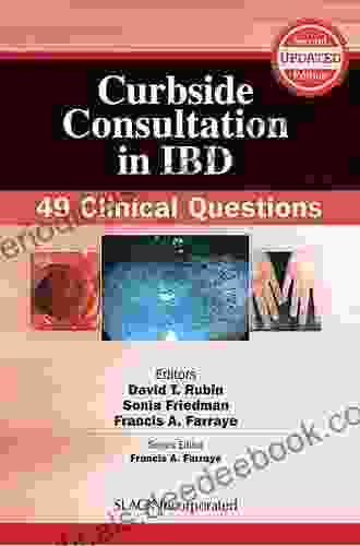 Curbside Consultation In Neuro Ophthalmology: 49 Clinical Questions Second Edition