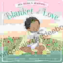 Blanket Of Love (New For Newborns)