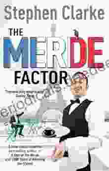 The Merde Factor: How To Survive In A Parisian Attic