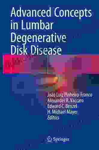 Advanced Concepts In Lumbar Degenerative Disk Disease