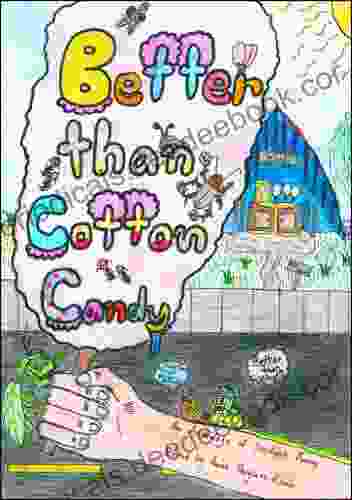 Better Than Cotton Candy: An Anthology Of Student Poetry (Student Poetry Anthologies 3)