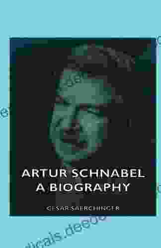 Artur Schnabel A Biography