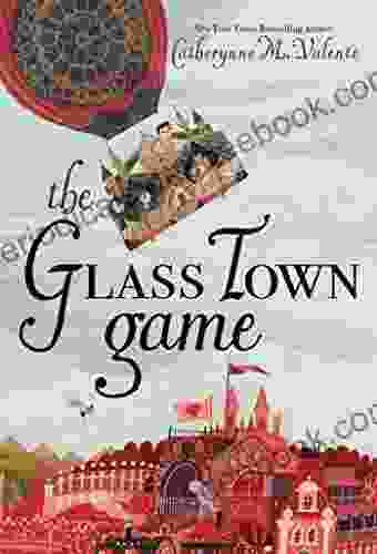 The Glass Town Game Catherynne M Valente