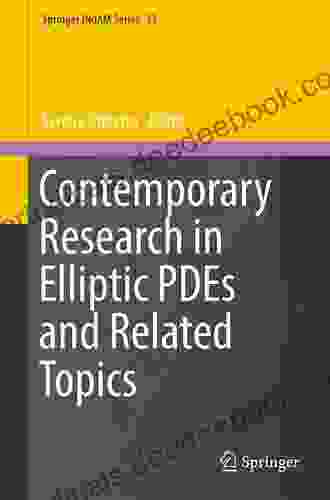 Contemporary Research In Elliptic PDEs And Related Topics (Springer INdAM 33)