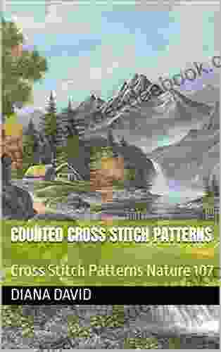 Counted Cross Stitch Patterns: Cross Stitch Patterns Nature 107