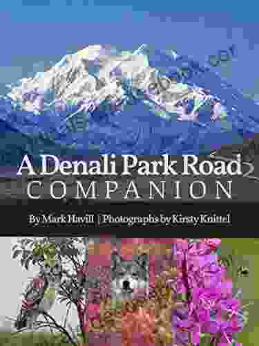 A Denali Park Road Companion