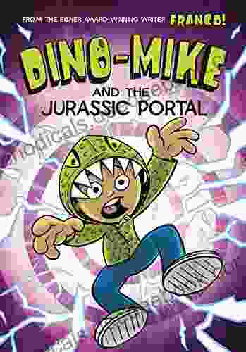 Dino Mike And The Jurassic Portal (Dino Mike 4)