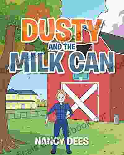 Dusty And The Milk Can