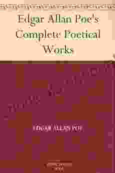 Edgar Allan Poe S Complete Poetical Works