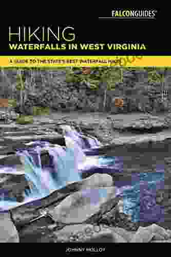 Hiking Waterfalls In West Virginia: A Guide To The State S Best Waterfall Hikes