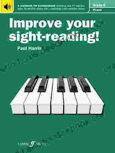 Improve Your Sight Reading Piano Grade 6