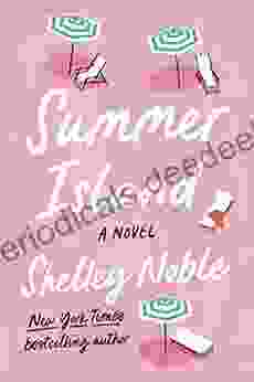 Summer Island: A Novel Shelley Noble