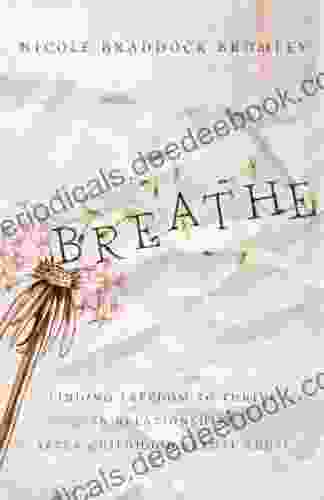 Breathe: Finding Freedom To Thrive In Relationships After Childhood Sexual Abuse