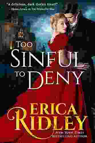 Too Sinful To Deny: Gothic Historical Romance (Gothic Love Stories 2)