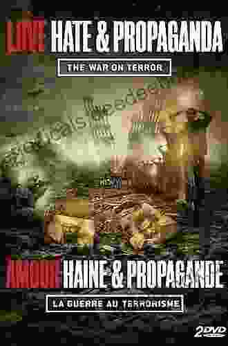 Manufacturing Militarism: U S Government Propaganda In The War On Terror