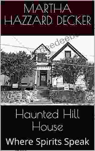 Haunted Hill House: Where Spirits Speak