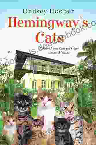 Hemingway S Cats Lindsey Hooper