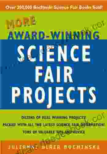 More Award Winning Science Fair Projects