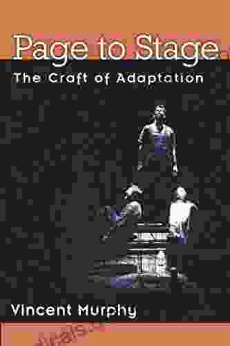 Page To Stage: The Craft Of Adaptation