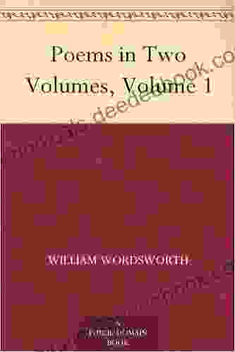 Poems In Two Volumes Volume 1