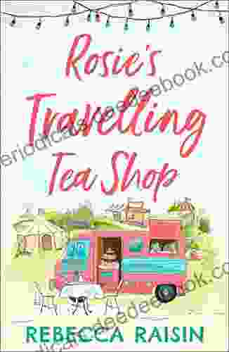 Rosie S Travelling Tea Shop