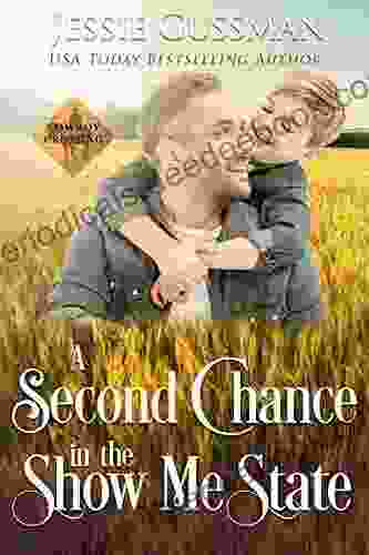 A Second Chance In The Show Me State (Cowboy Crossing Western Sweet Romance 6)