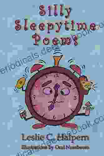 Silly Sleepytime Poems Leslie C Halpern