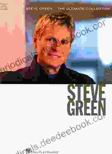 Steve Green The Ultimate Collection Songbook (PIANO VOIX GU)