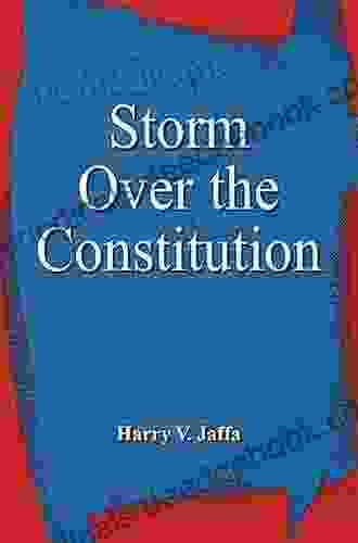 Storm Over The Constitution Harry V Jaffa
