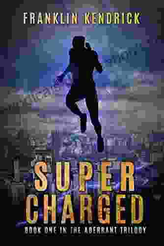 Super Charged: A Superhero Story (The Aberrant 1)
