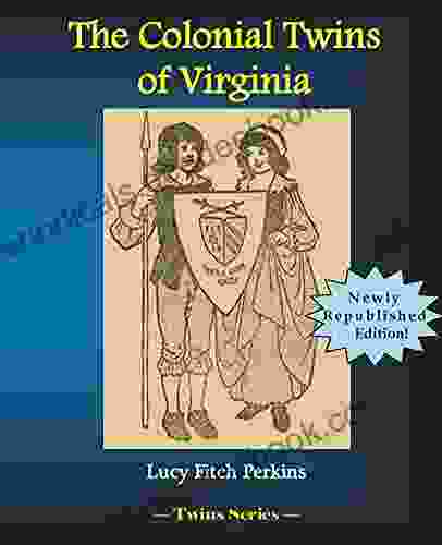 The Cononial Twins Of Virginia