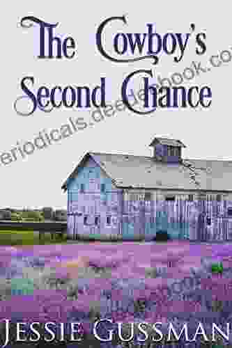 The Cowboy S Second Chance (Sweet Water Ranch Western Cowboy Romance 0 5)