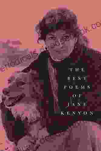 The Best Poems Of Jane Kenyon