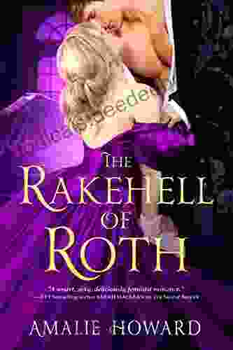 The Rakehell Of Roth (The Regency Rogues 2)