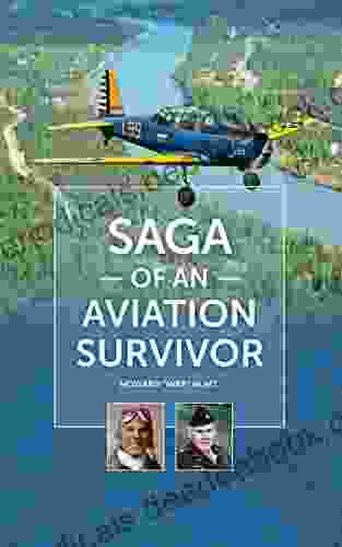 Saga Of An Aviation Survivor: Howard Mike Hunt