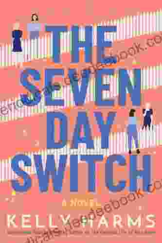 The Seven Day Switch: A Novel