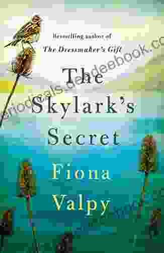 The Skylark S Secret Fiona Valpy
