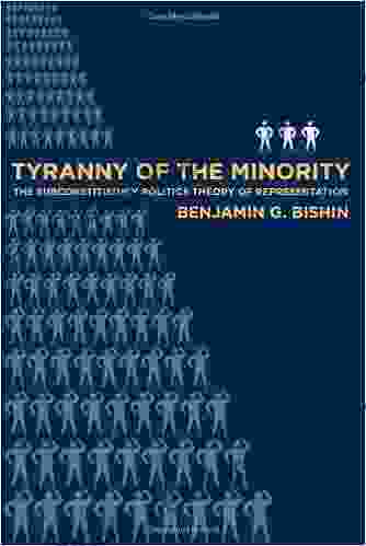 Tyranny Of The Minority: The Subconstituency Politics Theory Of Representation