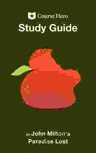 Study Guide For John Milton S Paradise Lost (Course Hero Study Guides)