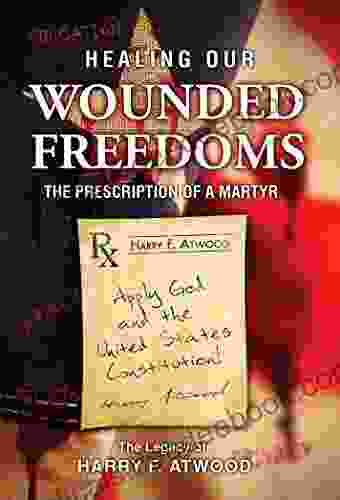 Healing Our Wounded Freedoms Deluxe Study Edition